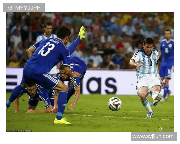 阿根廷对阵波黑新浪赛事分析及精彩瞬间回顾
